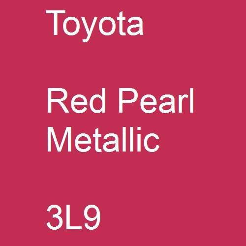 Toyota, Red Pearl Metallic, 3L9.